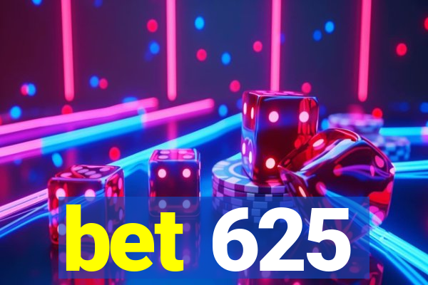 bet 625